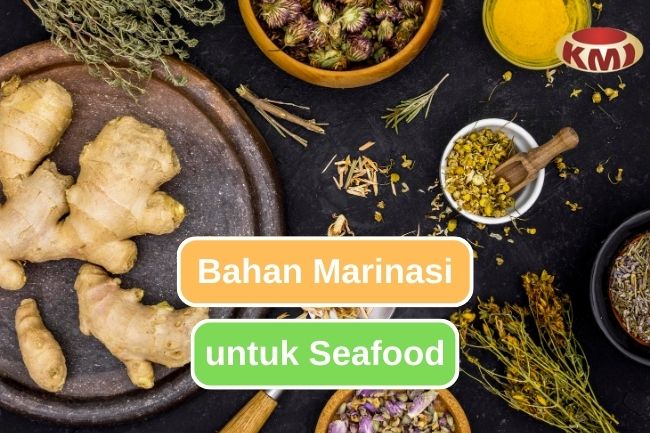 Tingkatkan Kelezatan Seafood dengan 11 Bahan Ini